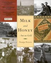 Cover of: Milk and honey-- but no gold: postwar migration to Western Australia, 1945-1964