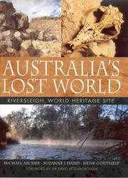 Cover of: Australia's lost world: Riversleigh, world heritage site