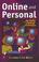Cover of: Online and Personal