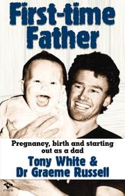 Cover of: First Time Father by Tony White