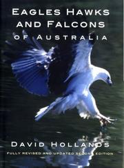 Eagles, hawks and falcons of Australia by David Hollands