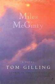 Cover of: Miles McGinty by Tom Gilling