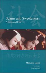 Cover of: Scams and Sweeteners: A Sociology of Fraud (Modernity and Identity in Asia)