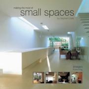 Making the Most of Small Spaces by Stephen Crafti