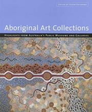 Cover of: Aboriginal Art Collections: Highlights from Australia's Public Museum and Galleries
