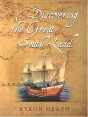 Discovering the Great South Land by Byron Heath