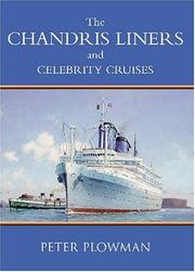 Cover of: The Chandris Liners and Celebrity Cruises by Peter Plowman