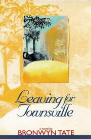 Cover of: Leaving for Townsville by Bronwyn Tate