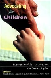 Cover of: Advocating for children: international perspectives on children's rights