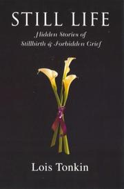 Cover of: Still life by Lois Tonkin