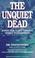 Cover of: Unquiet Dead