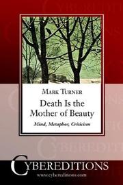 Cover of: Death Is the Mother of Beauty by Mark Turner
