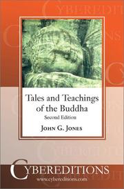 Tales and teachings of the Buddha by John Garrett Jones