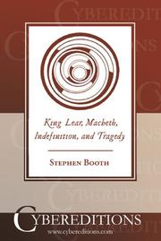 Cover of: King Lear, Macbeth, Indefinition, and Tragedy