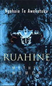 Cover of: Ruahine by Ngahuia Te Awekotuku, Ngahuia Te Awekotuku