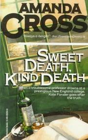 Cover of: Sweet Death, Kind Death (Kate Fansler Novels) (Kate Fansler Novels)