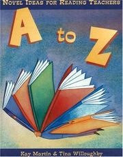 Cover of: A to Z : Novel Ideas for Reading Teachers