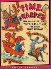Cover of: Time warped: five read-aloud plays that s-t-r-e-t-c-h the truth about the past