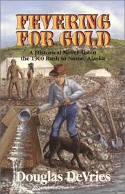 Cover of: Fevering for Gold