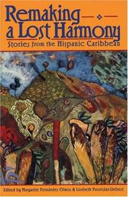 Cover of: Remaking a Lost Harmony: Stories from the Hispanic Caribbean (Dispatches (Fredonia, N.Y.).)
