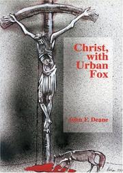 Cover of: Christ, With Urban Fox by John F. Deane