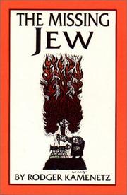 Cover of: The missing Jew | Rodger Kamenetz