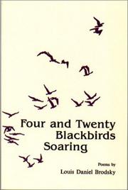 Cover of: Four and twenty blackbirds soaring by Louis Daniel Brodsky
