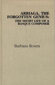 Cover of: Arriaga the Forgotten Genius: The Short Life of a Basque Composer. (Basque Studies Program Occasional Papers, No 3)