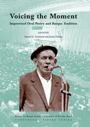 Cover of: Voicing the Moment: Improvised Oral Poetry And Basque Tradition (Center for Basque Studies Conference Papers Series)