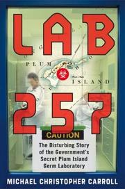 Cover of: Lab 257 by Michael C. Carroll, Michael C. Carroll