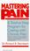 Cover of: Mastering Pain