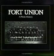 Cover of: Fort Union: a photo history