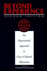 Cover of: Beyond experience: the experiential approach to cross-cultural education