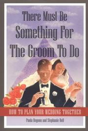 There must be something for the groom to do by Paula Begoun
