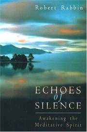 Cover of: Echoes of silence: awakening the meditative spirit