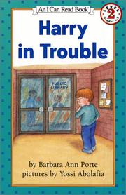 Cover of: Harry in Trouble (I Can Read Book 2) by Barbara Ann Porte