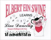 Cover of: Elbert Ein Swine, genius pig, learns line dancing