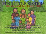 Cover of: Ten Little Sisters by Doris Wenzel, Pauline Ariel, Audrey Alford, Vera Barber, Phyllis Ferguson, Delorse Hart, Irma Swirk, Mary Hickmott, Virginia Rackley, Rhita Brniak