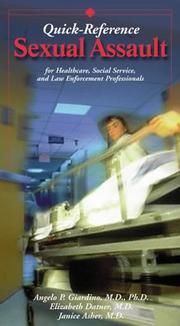 Cover of: Sexual Assault: Quick Reference for Healthcare Professionals, Social Services, and Law Enforcement