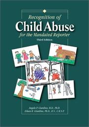 Cover of: Recognition of Child Abuse for the Mandated Reporter by Angelo P. Giardino, Eileen R. Giardino