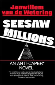 Cover of: Seesaw millions by Janwillem van de Wetering