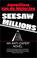 Cover of: Seesaw Millions