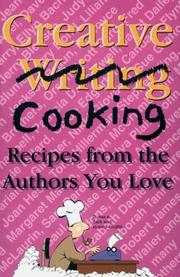Cover of: Creative cooking: recipes from the authors you love