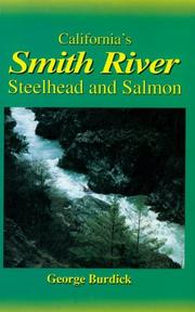 Cover of: California's Smith River steelhead and salmon by George Burdick