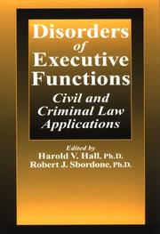 Disorders of executive functions by Harold V. Hall, Robert J. Sbordone