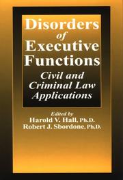 Cover of: Disorders of Executive Functions by Harold V. Hall, Robert J. Sbordone