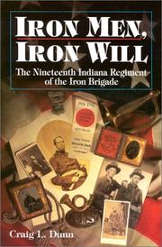 Cover of: Iron men, iron will by Craig L. Dunn