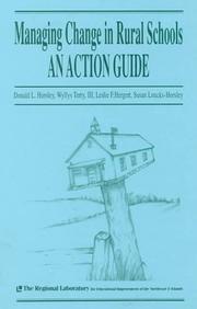 Cover of: Managing Change in Rural Schools by Donald L. Horsley, Donald Horsley, Wyllys Terry, Leslie F. Hergert, Susan Loucks-Horsley, Donald Horsley, Wyllys Terry, Leslie F. Hergert, Susan Loucks-Horsley