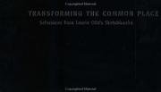Cover of: Transforming the Common Place: Selections from Laurie Olin's Sketchbooks