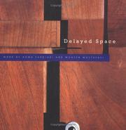 Cover of: Delayed space: work of Homa Fardjadi and Mohsen Mostafavi